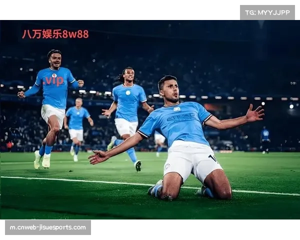 罗德里复出提升曼城传球网络密度 中场控制力定争冠走势